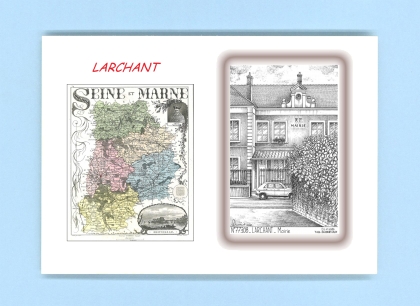 Cartes Postales impression Noir avec dpartement sur la ville de LARCHANT Titre : mairie