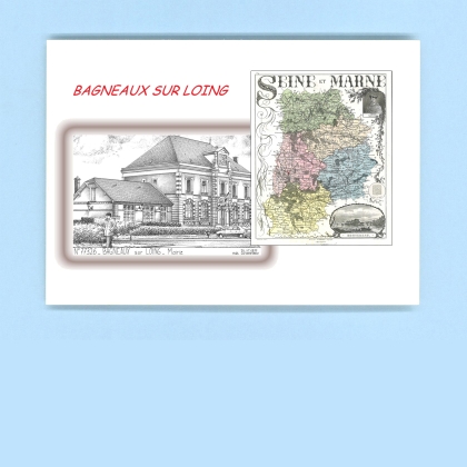 Cartes Postales impression Noir avec dpartement sur la ville de BAGNEAUX SUR LOING Titre : mairie