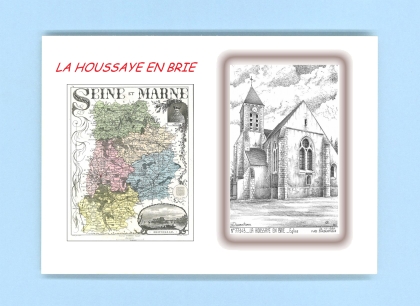 Cartes Postales impression Noir avec dpartement sur la ville de LA HOUSSAYE EN BRIE Titre : eglise
