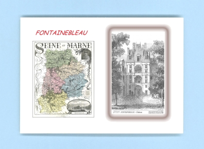Cartes Postales impression Noir avec dpartement sur la ville de FONTAINEBLEAU Titre : chateau
