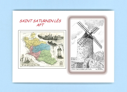 Cartes Postales impression Noir avec dpartement sur la ville de ST SATURNIN LES APT Titre : moulin