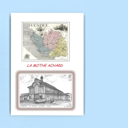 Cartes Postales impression Noir avec dpartement sur la ville de LA MOTHE ACHARD Titre : halles
