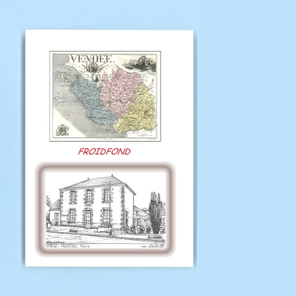 Cartes Postales impression Noir avec dpartement sur la ville de FROIDFOND Titre : mairie