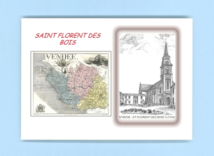 Cartes Postales impression Noir avec dpartement sur la ville de ST FLORENT DES BOIS Titre : eglise et mairie