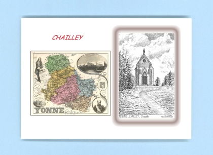 Cartes Postales impression Noir avec dpartement sur la ville de CHAILLEY Titre : chapelle