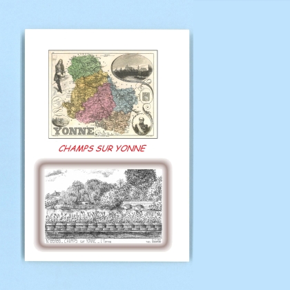 Cartes Postales impression Noir avec dpartement sur la ville de CHAMPS SUR YONNE Titre : l yonne