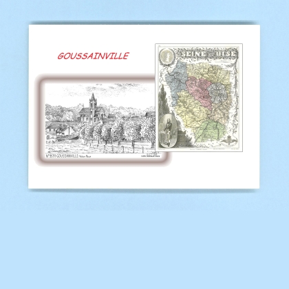 Cartes Postales impression Noir avec dpartement sur la ville de GOUSSAINVILLE Titre : vieux pays