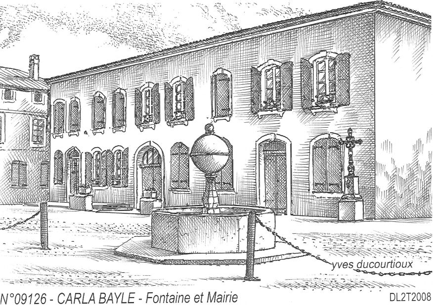 Cartes postales CARLA BAYLE - fontaine et mairie