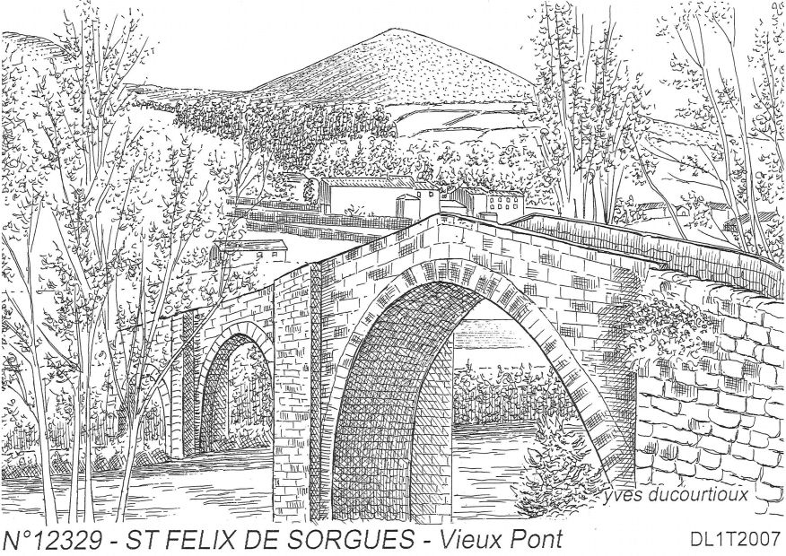 Cartes postales ST FELIX DE SORGUES - vieux pont