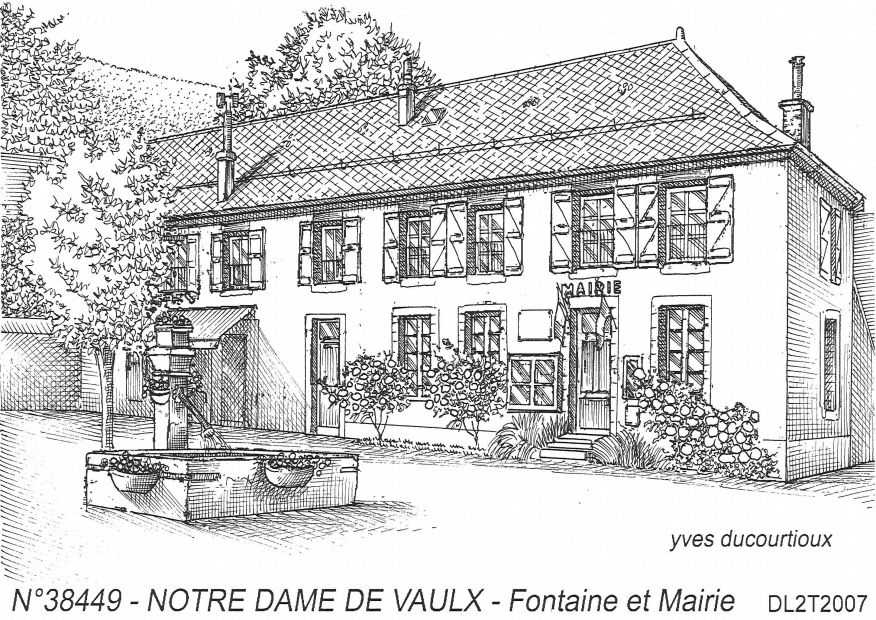 Souvenirs NOTRE DAME DE VAULX - fontaine et mairie