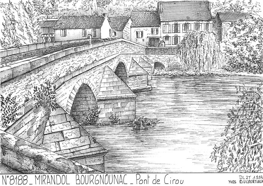 Cartes postales MIRANDOL BOURGNOUNAC - pont de cirou