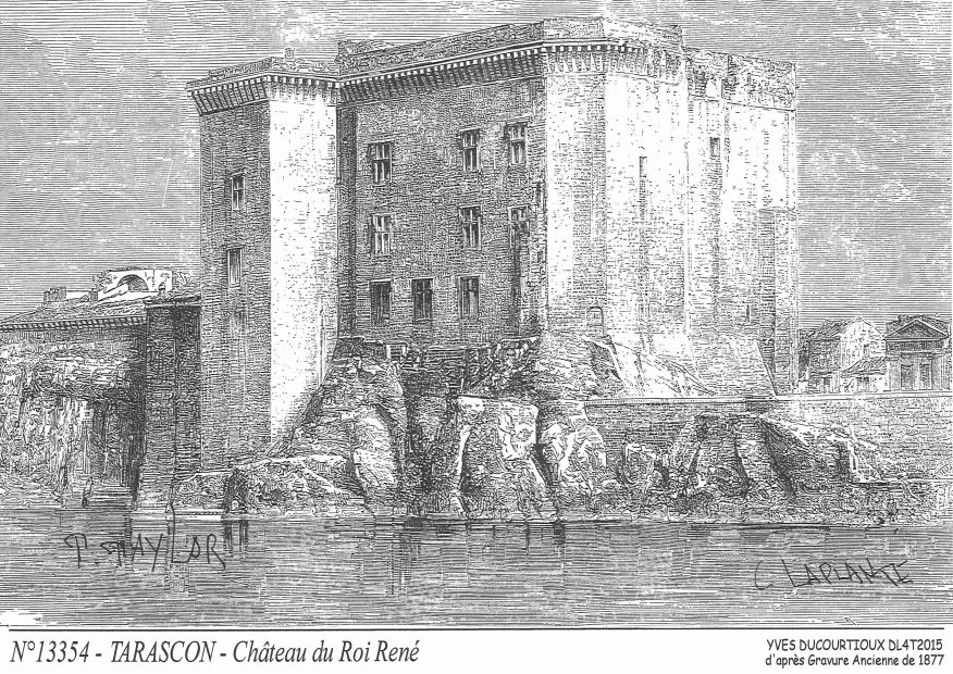 N 13354 - TARASCON - château du roi rené (d'aprs gravure ancienne)