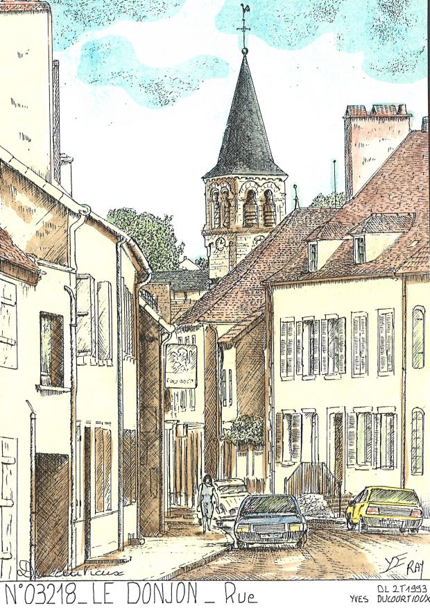 N 03218 - LE DONJON - rue