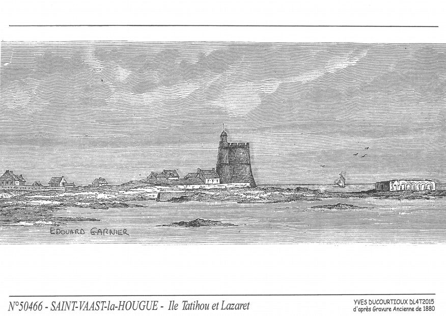 Cartes postales ST VAAST LA HOUGUE - le tatihou et lazaret