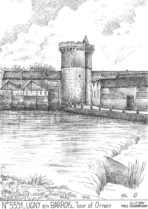 Souvenirs LIGNY EN BARROIS - tour et ornain
